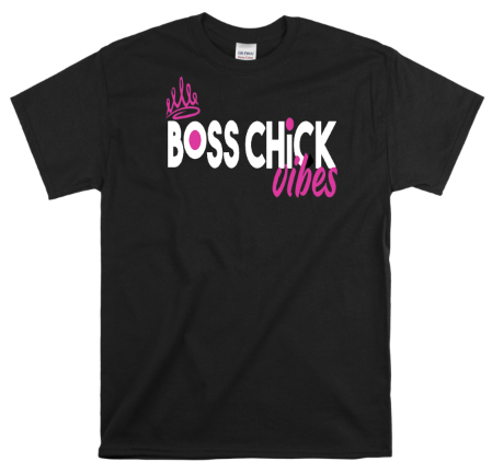 Boss Chick Vibes
