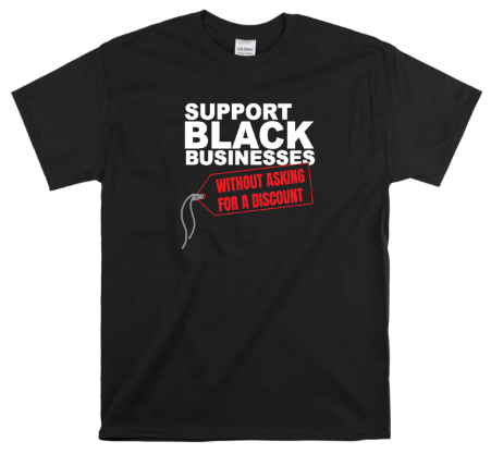 Support Black Business Without Asking For Discount